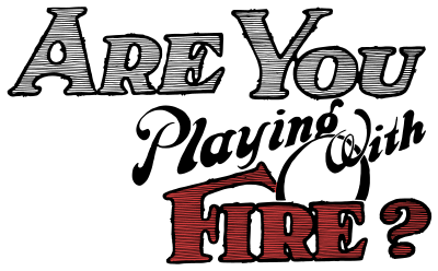 Are you Playing with Fire? clipart
