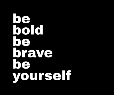 Be bold be brave be yourself LGBT pride sign clipart