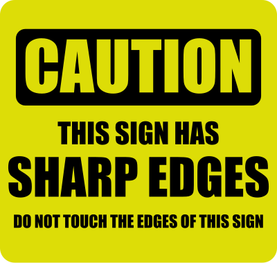 Caution This Sign Has Sharp Edges clipart
