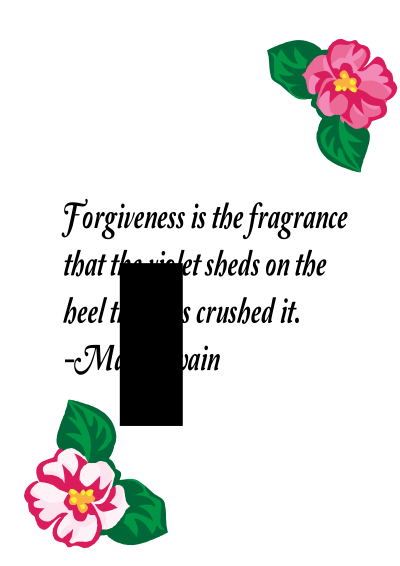 Forgiveness is the fragrance clipart
