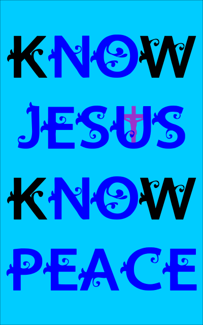 kNOw JESUS kNOw PEACE clipart