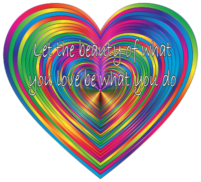 Let the Beauty of What You Love be What You Do clipart